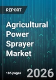 Agricultural Power Sprayer Market - Global Forecast 2026-2032- Product Image
