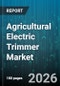 Agricultural Electric Trimmer Market - Global Forecast 2026-2032 - Product Thumbnail Image