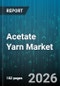 Acetate Yarn Market - Global Forecast 2026-2032 - Product Thumbnail Image
