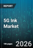 5G Ink Market - Global Forecast 2026-2032- Product Image