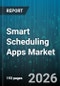 Smart Scheduling Apps Market - Global Forecast 2026-2032 - Product Thumbnail Image
