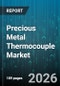 Precious Metal Thermocouple Market - Global Forecast 2026-2032 - Product Thumbnail Image