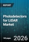 Photodetectors for LiDAR Market - Global Forecast 2026-2032 - Product Image