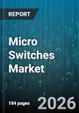 Micro Switches Market - Global Forecast 2026-2032- Product Image