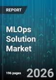 MLOps Solution Market - Global Forecast 2026-2032- Product Image