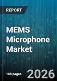 MEMS Microphone Market - Global Forecast 2026-2032- Product Image
