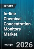 In-line Chemical Concentration Monitors Market - Global Forecast 2026-2032- Product Image