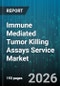 Immune Mediated Tumor Killing Assays Service Market - Global Forecast 2026-2032 - Product Thumbnail Image
