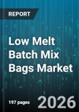 Low Melt Batch Mix Bags Market - Global Forecast 2026-2032- Product Image