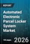 Automated Electronic Parcel Locker System Market - Global Forecast 2026-2032 - Product Thumbnail Image