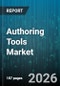 Authoring Tools Market - Global Forecast 2026-2032 - Product Thumbnail Image