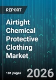 Airtight Chemical Protective Clothing Market - Global Forecast 2026-2032- Product Image