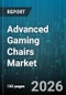 Advanced Gaming Chairs Market - Global Forecast 2026-2032 - Product Thumbnail Image