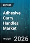 Adhesive Carry Handles Market - Global Forecast 2026-2032 - Product Thumbnail Image