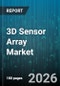 3D Sensor Array Market - Global Forecast 2026-2032 - Product Thumbnail Image