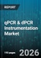 qPCR & dPCR Instrumentation Market - Global Forecast 2026-2032 - Product Thumbnail Image