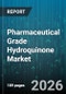 Pharmaceutical Grade Hydroquinone Market - Global Forecast 2026-2032 - Product Thumbnail Image