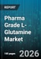 Pharma Grade L-Glutamine Market - Global Forecast 2026-2032 - Product Thumbnail Image