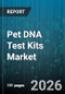 Pet DNA Test Kits Market - Global Forecast 2026-2032 - Product Thumbnail Image