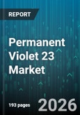 Permanent Violet 23 Market - Global Forecast 2026-2032- Product Image