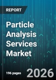 Particle Analysis Services Market - Global Forecast 2026-2032- Product Image
