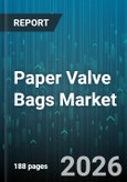 Paper Valve Bags Market - Global Forecast 2026-2032- Product Image