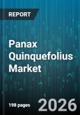 Panax Quinquefolius Market - Global Forecast 2026-2032- Product Image