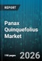 Panax Quinquefolius Market - Global Forecast 2026-2032 - Product Thumbnail Image