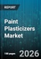 Paint Plasticizers Market - Global Forecast 2026-2032 - Product Thumbnail Image