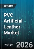 PVC Artificial Leather Market - Global Forecast 2026-2032- Product Image