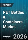 PET Bottles & Containers Market - Global Forecast 2026-2032- Product Image