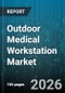 Outdoor Medical Workstation Market - Global Forecast 2026-2032 - Product Thumbnail Image