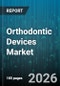 Orthodontic Devices Market - Global Forecast 2026-2032 - Product Thumbnail Image