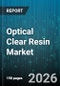Optical Clear Resin Market - Global Forecast 2026-2032 - Product Thumbnail Image
