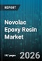Novolac Epoxy Resin Market - Global Forecast 2026-2032 - Product Image