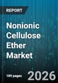 Nonionic Cellulose Ether Market - Global Forecast 2026-2032- Product Image