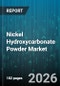 Nickel Hydroxycarbonate Powder Market - Global Forecast 2026-2032 - Product Thumbnail Image