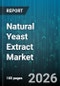 Natural Yeast Extract Market - Global Forecast 2026-2032 - Product Image
