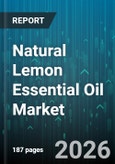 Natural Lemon Essential Oil Market - Global Forecast 2026-2032- Product Image