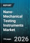 Nano-Mechanical Testing Instruments Market - Global Forecast 2026-2032 - Product Thumbnail Image