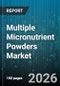 Multiple Micronutrient Powders Market - Global Forecast 2026-2032 - Product Thumbnail Image