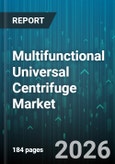Multifunctional Universal Centrifuge Market - Global Forecast 2026-2032- Product Image