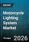 Motorcycle Lighting System Market - Global Forecast 2026-2032 - Product Thumbnail Image