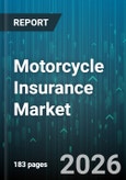 Motorcycle Insurance Market - Global Forecast 2026-2032- Product Image