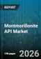 Montmorillonite API Market - Global Forecast 2026-2032 - Product Thumbnail Image