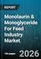 Monolaurin & Monoglyceride For Feed Industry Market - Global Forecast 2026-2032 - Product Thumbnail Image