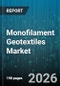 Monofilament Geotextiles Market - Global Forecast 2026-2032 - Product Image