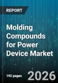 Molding Compounds for Power Device Market - Global Forecast 2026-2032- Product Image