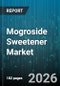 Mogroside Sweetener Market - Global Forecast 2026-2032 - Product Thumbnail Image