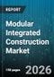 Modular Integrated Construction Market - Global Forecast 2026-2032 - Product Thumbnail Image